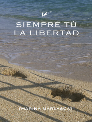 cover image of Siempre tú. La Libertad